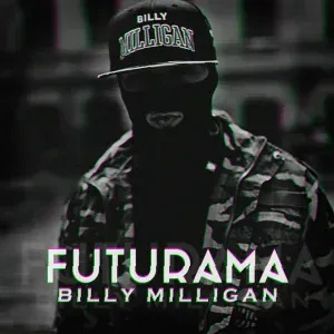 Billy Milligan - Futurama