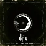The Blackwater Fever - Over Broken Bones