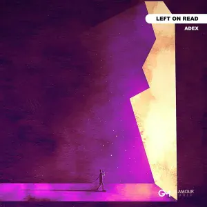 Adex - Left On Read