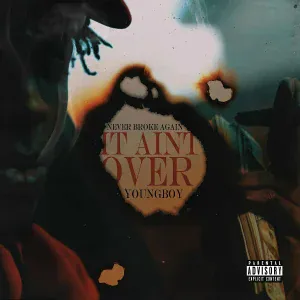 YoungBoy Never Broke Again - It Ain't Over