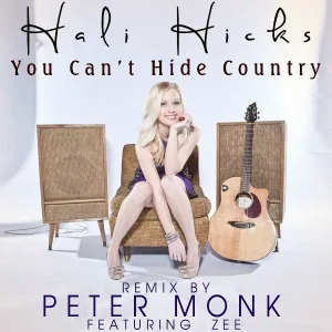 Hali Hicks feat. Zee - You Can't Hide Country