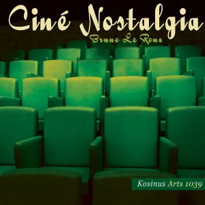 Bruno Le Roux - Cine Nostalgia