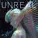 Unreal - Эстетика агонии