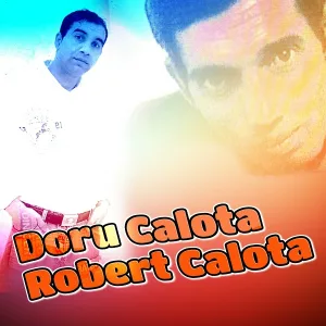 Doru Calota, Robert Calota - Ola Ola E
