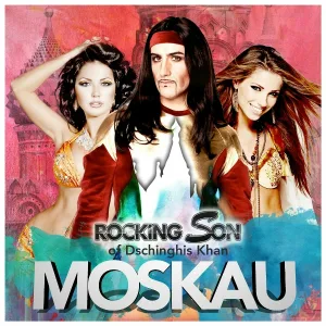 Rocking Son of Dschinghis Khan - Moskau