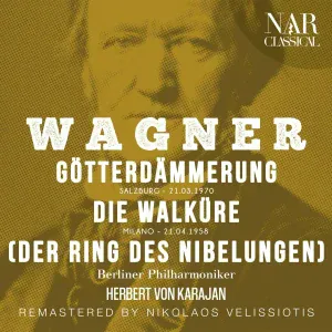 Berliner Philharmoniker, Herbert von Karajan - Götterdämmerung, WWV 86D, IRW 20, Prolog: "Siegfrieds Rheinfahrt"