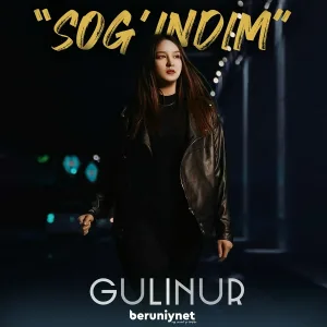 Gulinur - Sog'indim