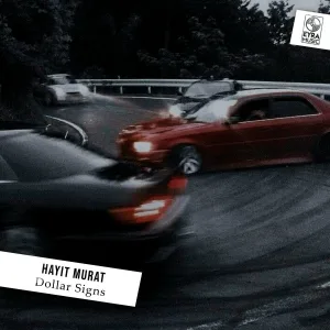Hayit Murat - Dollar Signs
