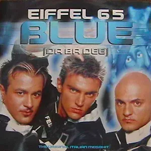 Eiffel 65 - Blue (Da Ba Dee) (Video Edit) (Video Edit)