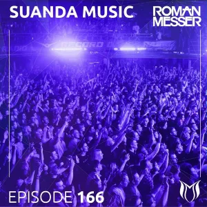 Roman Messer - Suanda Music (Suanda 166)