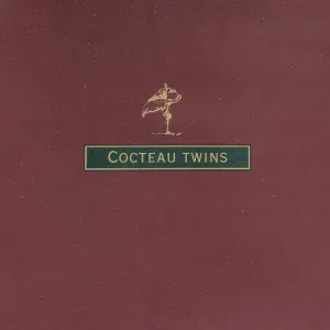 Cocteau Twins - Dials