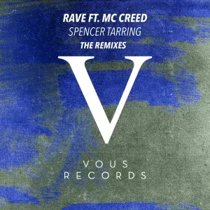 Spencer Tarring feat. MC Creed - Rave