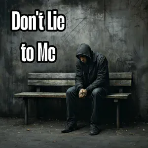 Juno Skye - Don't Lie to Me