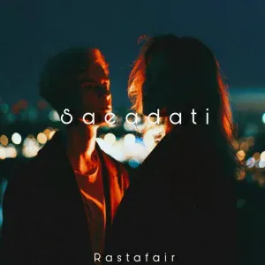 Rastafair - Saeadati