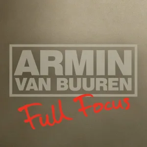 Armin van Buuren - Full Focus