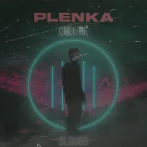 plenka - Call Me