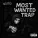 WhiteG - MOST WANTED TRAP