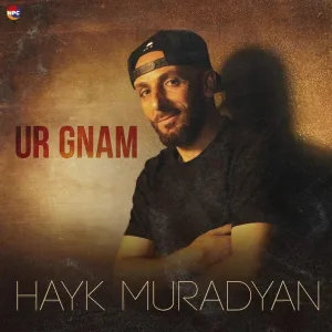Hayk Muradyan - Ur Gnam