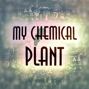 My Chemical Plant - Жизнь зовёт
