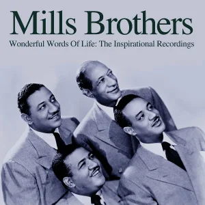 The Mills Brothers - Brighten The Corner Where You Are