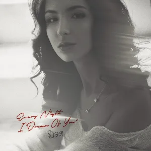 Дэя - Every Night I Dream of You