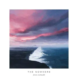 Denis Stelmakh - The Nowhere