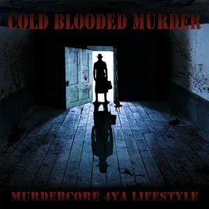 Cold Blooded Murder - Incarnation