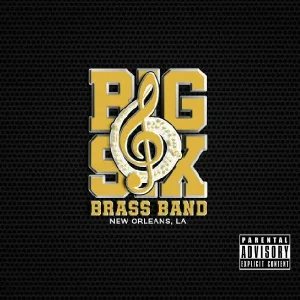 Big 6 Brass Band - Baby Mama