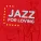 Jazz for Loving - I Tried to Tell You