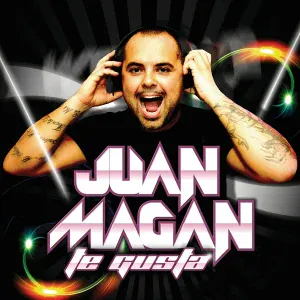 Juan Magán - Te Gusta