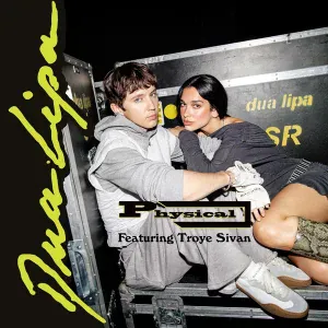 Dua Lipa feat. Troye Sivan - Physical (feat. Troye Sivan)