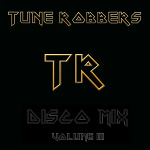Tune Robbers - Shut Up (And Sleep With Me)