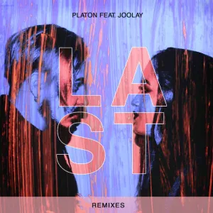 Platon & Joolay - Last (Satim Remix) (Satim Remix)