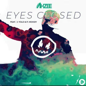 Ahzee feat. J. Yolo, P. Moody - Eyes Closed