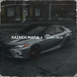 GOLDEN TBILISI - KAZAKH MAFIA