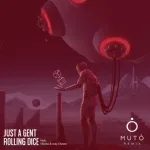 Just A Gent feat. Ella Vos & Joey Chavez - Rolling Dice