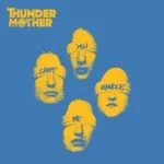 Thundermother - You Can't Handle Me