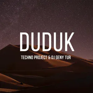 Techno Project, Dj Geny Tur - DUDUK