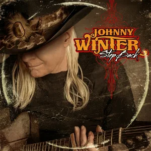 Johnny Winter feat. Billy Gibbons - Where Can You Be (feat. Billy Gibbons)