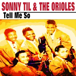 Sonny Til & The Orioles - I'd Rather Have You Under the Moon
