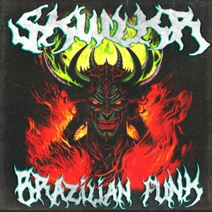SKWLKR - BRAZILIAN FUNK