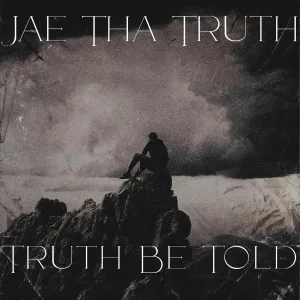 Jae Tha Truth - Do It for My Kids