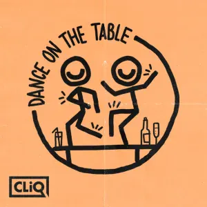 CLiQ feat. Caitlyn Scarlett, Kida Kudz, Double S - Dance on the Table