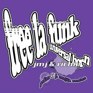JMJ & Richie - Free La Funk