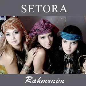 Setora - Rahmonim