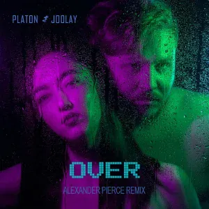 Platon, Joolay - Over (Alexander Pierce Radio Edit)