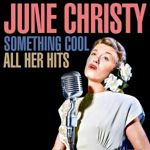 June Christy - The First Thing You Know, You're In Love