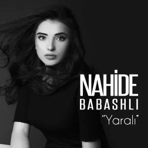 Nahide Babashlı - Yaralı