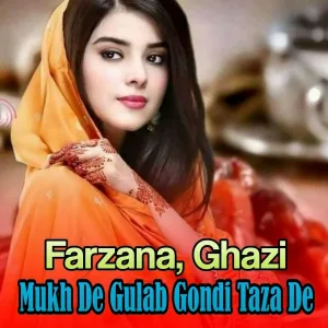 Farzana, Ghazi Khan - A Mazegar Che pa chakar hozi da kora