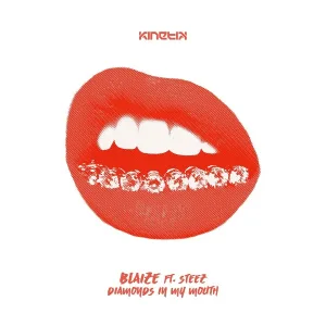 Blaize - Diamonds In My Mouth